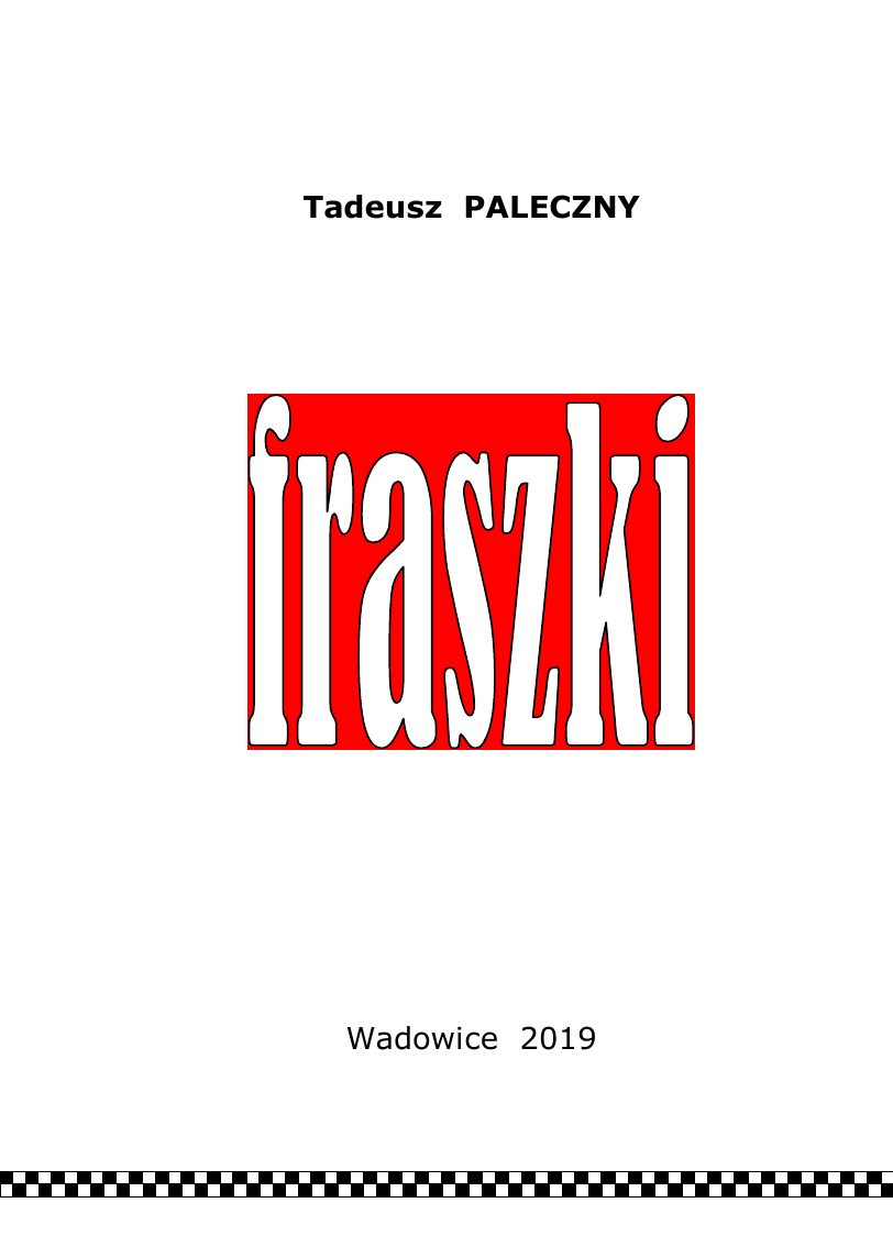 T.Paleczny. FRASZKI. — strona 1